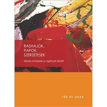 Rashajok, papok, szerzetesek