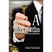 A siker titka - A vonzás törvényének működése