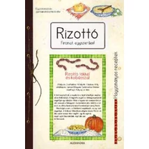 Rizottó - Finomat egyszerűen!