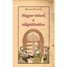 Magyar vitézek a világháborúban