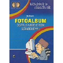 Fotóalbum - Digitális megoldások számítógéppel