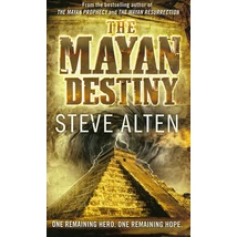 The Mayan Destiny