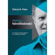 Startup, felnőtteknek!