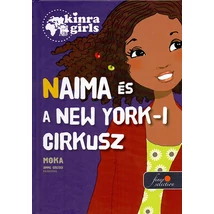 Kinra Girls 5. - Naima és a New York-i cirkusz
