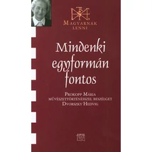Mindenki egyformán fontos