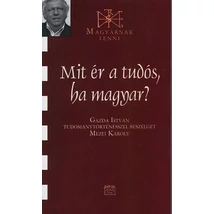 Mit ér a tudós, ha magyar?