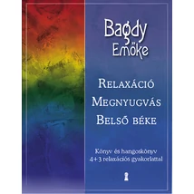 Relaxáció, megnyugvás, belső béke