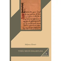 Turóc megye kialakulása