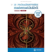 15 próbaérettségi matematikából (középszint - írásbeli)