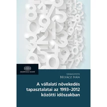 A vállalati növekedés tapasztalatai az 1963-2012 közötti időszakban