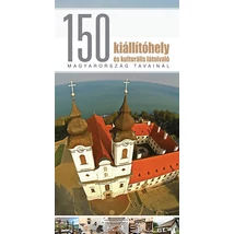 150 kiállítóhely és kulturális látnivaló Magyarország tavainál