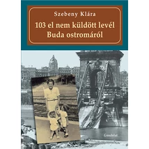 103 el nem küldött levél Buda ostromáról