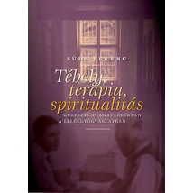 Téboly, terápia, spiritualitás