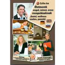 Életmentő angol, német, orosz recepciósoknak