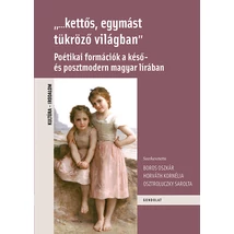 "...kettős, egymást tükröző világban"