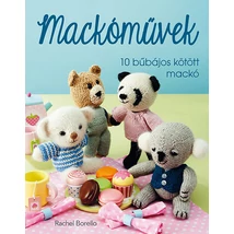 Mackóművek - 10 bűbájos kötött mackó
