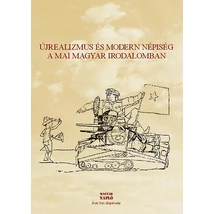 Újrealizmus és modern népiség a mai magyar irodalomban