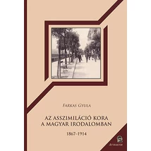 Az asszimiláció kora a magyar irodalomban