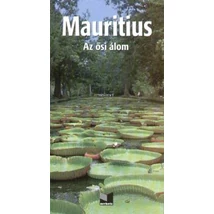 Mauritius - Az ősi álom
