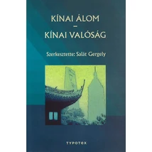 Kínai álom - Kínai valóság