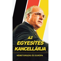 Az egyesítés kancellárja - Németország és Európa