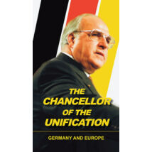The Chancellor of the unification - Germany und Europe