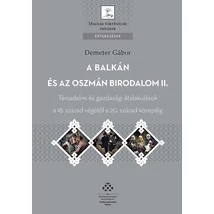 A Balkán és az Oszmán Birodalom II.