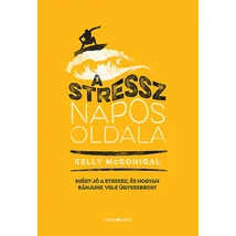 A stressz napos oldala