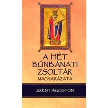 A hét bűnbánati zsoltár magyarázata