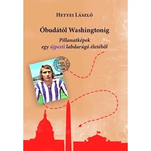 Óbudától Washingtonig