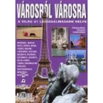 Városról városra - A világ 21 legizgalmasabb helye