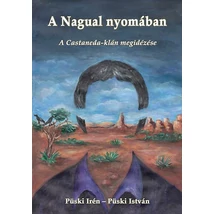 A Nagual nyomában