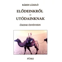 Elődeinkről - utódainknak