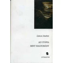 Az utópia, mint hagyomány