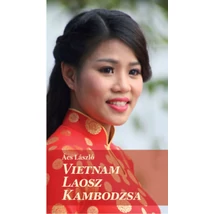 Vietnam, Laosz, Kambodzsa