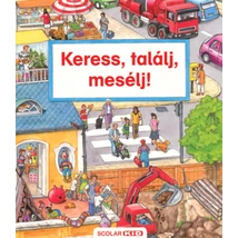 Keress, találj, mesélj!