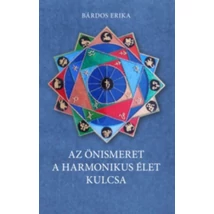 Az önismeret a harmonikus élet kulcsa