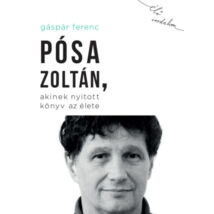 Pósa Zoltán, akinek nyitott könyv az élete