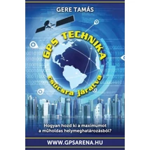 GPS technika csúcsra járatva