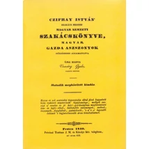 Czifray István 'szakács mester' magyar nemzeti szakácskönyve, magyar gazda aszszonyok szükségeihez alkalmaztatva