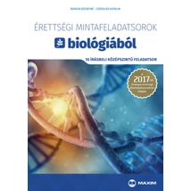 Érettségi mintafeladatsorok biológiából (10 írásbeli középszintű feladatsor)
