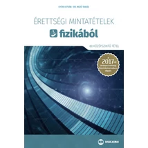 Érettségi mintatételek fizikából (80 középszintű tétel)