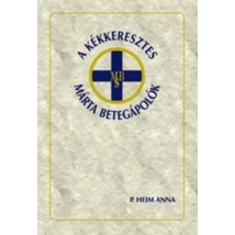 A Kékkeresztes Márta Betegápolók