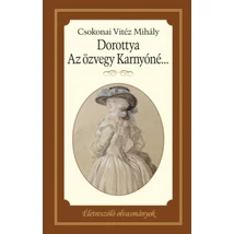 Dorottya - Az özvegy Karnyóné...