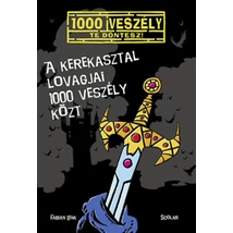 A Kerekasztal lovagjai 1000 veszély közt