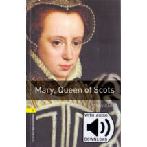 Mary Queen of Scots - Oxford Bookworms Library 1 - MP3 Pack