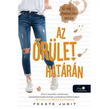 Az őrület határán