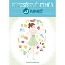 Egészséges életmód 21 nap alatt