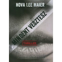 Mindent vesztesz