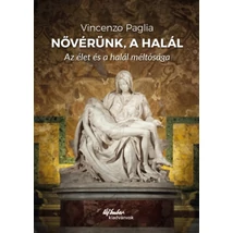 Nővérünk, a halál